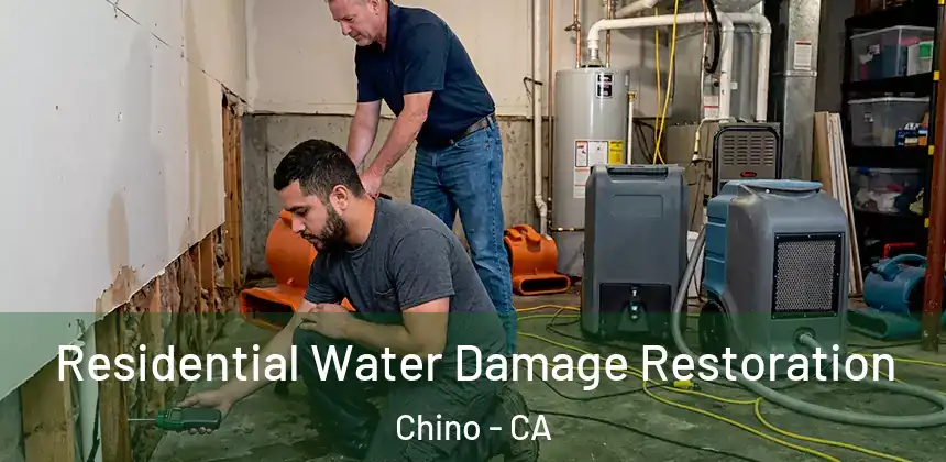  Residential Water Damage Restoration Chino - CA